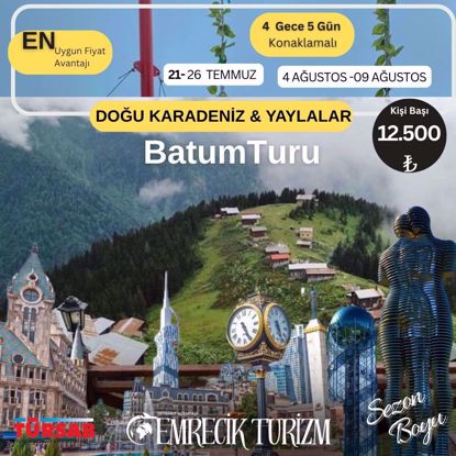 TEMMUZ -AĞUSTOS- 2025 KARADENİZ & BATUM TURU resmi